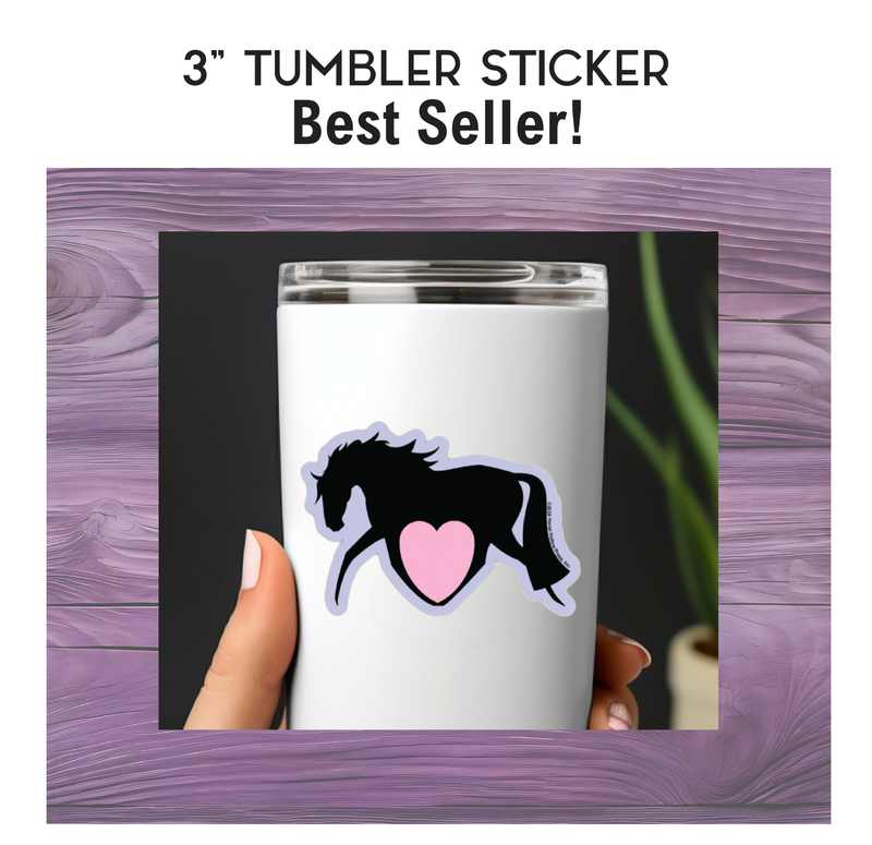 3" Tumbler Horse Sticker / Heart Horse / WATERPROOF