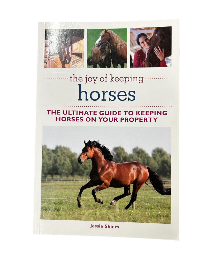 Joy Of Keeping Horses Book - USED