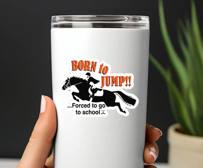 3" Tumbler Horse Sticker / Born to Jump School / WATERPROOF
