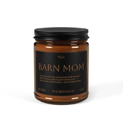 Unsustainable Apparel Candles - Barn Mom