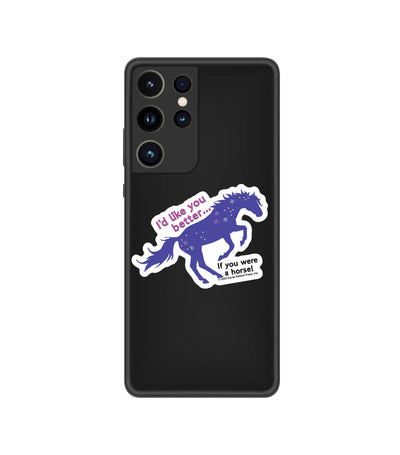 3" Tumbler Horse Sticker / I'd Like You Better / WATERPROOF