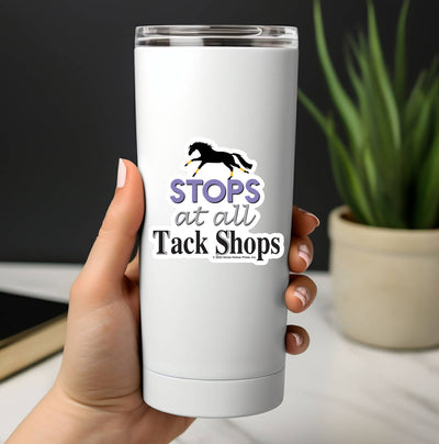 3" Tumbler Horse Sticker / Stops at Tack Shops / WATERPROOF