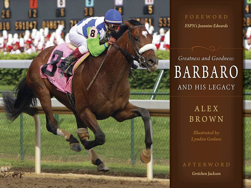 Barbaro and His Legacy