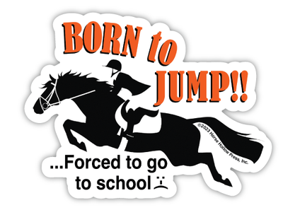 3" Tumbler Horse Sticker / Born to Jump School / WATERPROOF