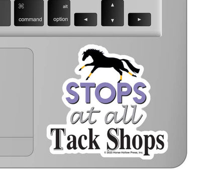 3" Tumbler Horse Sticker / Stops at Tack Shops / WATERPROOF