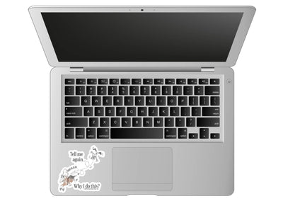 3" Tumbler Horse Sticker / Tell Me Why I... / WATERPROOF