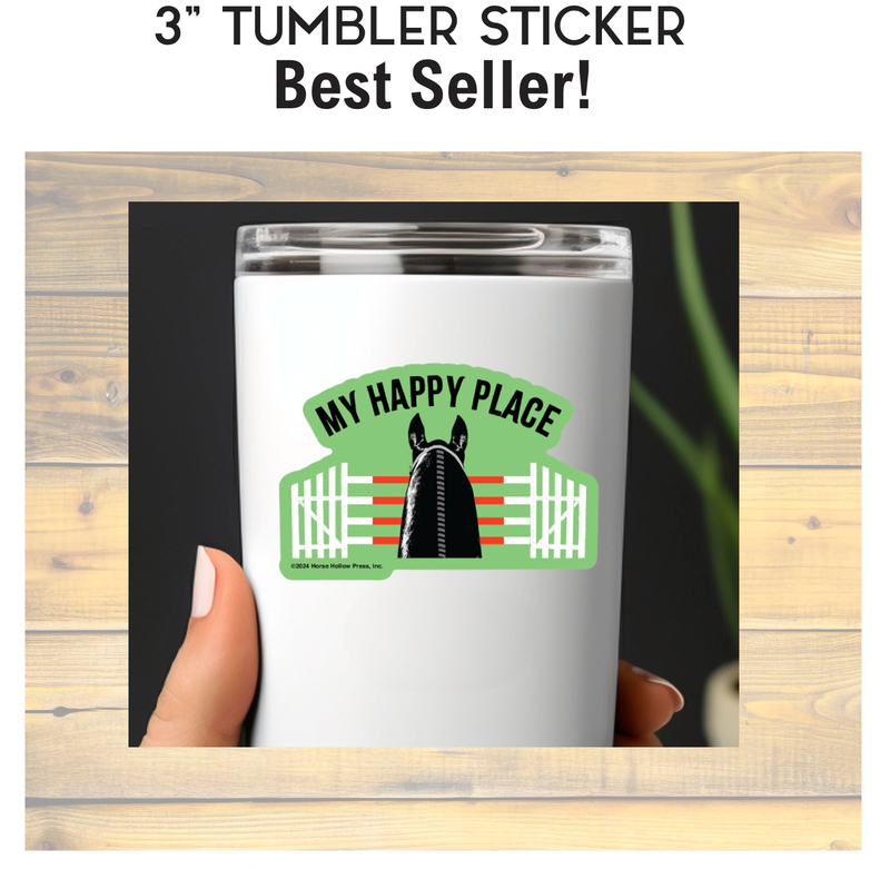 3" Tumbler Horse Sticker / Happy Place Jumpers / WATERPROOF