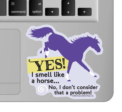 3" Tumbler Horse Sticker / I Smell Like a Horse / WATERPROOF