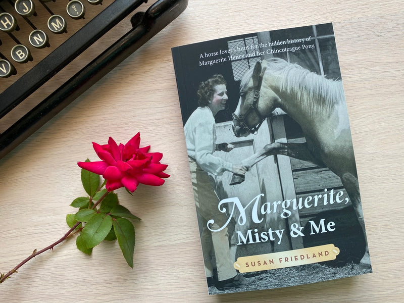 Marguerite, Misty and Me: A History of Marguerite Henry
